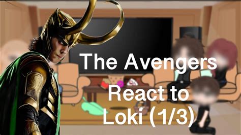 avengers react to loki ao3.